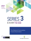 SERIES 3 FUTURES LICENSING EXAM REVIEW 2021+ TEST BANK - eBook