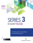 SERIES 3 FUTURES LICENSING EXAM REVIEW 2022+ TEST BANK - eBook