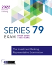 SERIES 79 EXAM STUDY GUIDE 2022 + TEST BANK - eBook