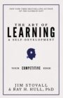 The Art of Learning and Self-Development : Your Competitive Edge - Book