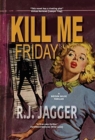 Kill Me Friday - Book