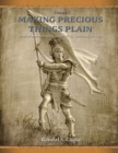 Book of Mormon Study Guide, PT. 2 : The Book of Alma (Making Precious Things Plain, Vol. 2) - Book