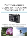 Photographer's Guide to the Canon Powershot S110 - Book