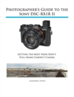 Photographer's Guide to the Sony RX1R II - Book