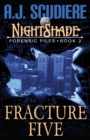 The Nightshade Forensic Files : Fracture Five - Book