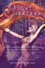 The Night Bazaar : Eleven Haunting Tales of Forbidden Wishes and Dangerous Desires - Book