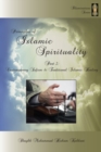Principles of Islamic Spirituality, Part 2 : Contemporary Sufism & Traditional Islamic Healing - Book