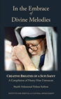 In the Embrace of Divine Melodies : Creative Breaths of a Sufi Saint - Book