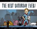 The Best Saturday Ever! - eBook