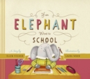 If an Elephant Went to School - Book