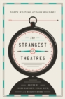 The Strangest of Theatres : Poets Writing Across Borders - Book