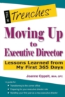 Moving Up to Executive Director : Lessons Learned from My First 365 Days - Book