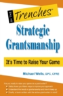 Strategic Grantsmanship : It's Time to Raise Your Game - Book