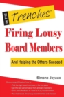 Firing Lousy Board Members : And Helping the Others Succeed - Book