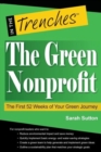 The Green Nonprofit : The First 52 Weeks of Your Green Journey - Book