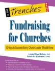 Fundraising for Churches : 12 Keys to Success Every Church Leader Should Know - Book