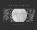 Firmament: Deluxe Edition : A Meditation on Place in Three Parts - Book