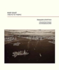 East Coast : Arctic to Tropic - Book