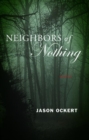 Neighbors of Nothing - eBook
