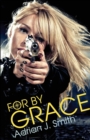 For By Grace - Book
