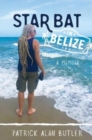 Star Bat in Belize - Book