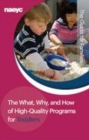 The What, Why, and How of High-Quality Programs for Toddlers : The Guide for Families - Book