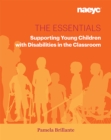 The Essentials : Supporting Young Children with Disabilities in the Classroom - Book
