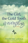 The Girl, the Gold Tooth, and Everything - Book