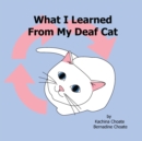 What I Learned from My Deaf Cat - Book