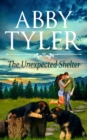 The Unexpected Shelter : An Applebottom Matchmaker Society Small Town Dog Lovers Romance - Book