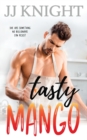 Tasty Mango : A Billionaire and Single Mom Romantic Comedy - Book