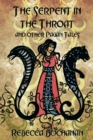 The Serpent in the Throat, and Other Pagan Tales - Book