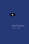 Sophie Calle: Suite Venitienne - Book