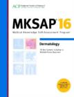 MKSAP 16 Dermatology - Book