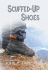 Scuffed-Up Shoes : Buddhist Poetry - Book