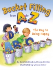 Bucket Filling from A to Z: The Key to Being Happy - Book