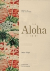 The Aloha Shirt : Spirit of the Islands - Book