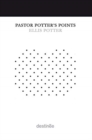 Pastor Potter's Points - Book