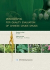 Monographs For Quality Evaluation Of Chinese Crude Drugs - Book