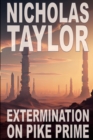 Extermination on Pike Prime - Book