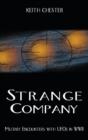 Strange Company : Military Encounters with UFOs in World War II - Book