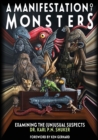 A Manifestation of Monsters : Examining the (Un)Usual Suspects - Book
