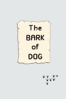 The Bark of Dog - Book