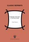 Language and Logic in Ancient China - Book
