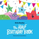 The Half Birthday Book - Book