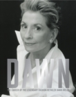 Dawn : The Career of the Legendary Fashion Retailer Dawn Mello - Book