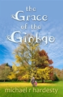 The Grace of the Ginkgo - eBook
