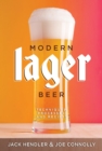 Modern Lager Beer : Techniques, Processes, and Recipes - Book