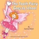 The Tooth Fairy Goes to School - Book