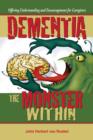 Dementia : The Monster Within - Book